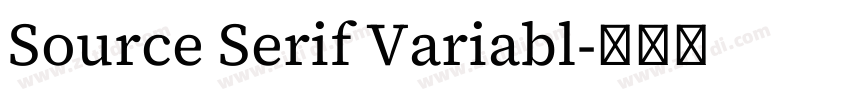 Source Serif Variabl字体转换